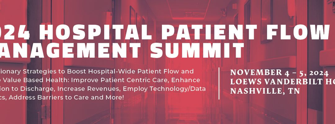 Hospital Patient Flow Management Summit